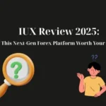 IUX Review 2025 – Next-gen forex trading platform with key features and benefits for modern traders.